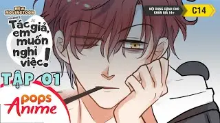 [S1] Tác Giả, Em Muốn Nghỉ Việc! | Tập 1: Lý Do Nghỉ Việc 1