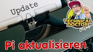 RASPBERRY PI: UPDATE sehr einfach