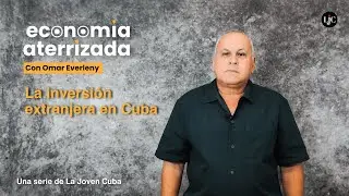 How to attract and take advantage of foreign investment in Cuba?