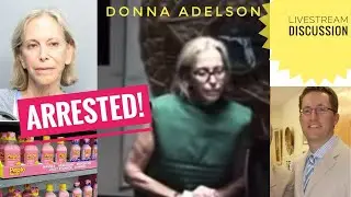 Donna Adelson's Arrest Warrant! 9+ Years after Dan Markel's Murder