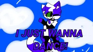 I JUST WANNA DANCE!💓💫💙 (Meme) #fyp #memes