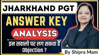 JHARKHAND PGT EXAM 2023 ||jssc pgt Answer Key 2023|| ANSWER KEY ANALYSIS
