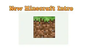 New Minecraft intro and explanation