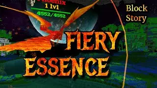 Block Story 13.0.8 Fiery essence.Огненная сущность-что это и где найти
