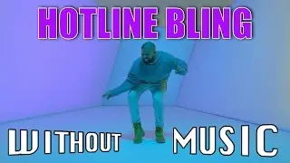 DRAKE - Hotline Bling (