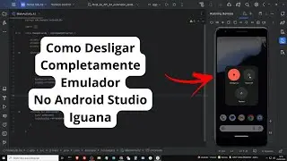 Como Desligar Completamente Seu Emulador No Android Studio Iguana ( ATUALIZADO )