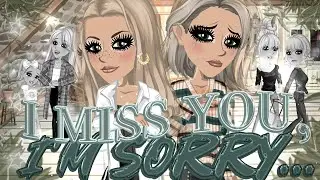 i miss you, i'm sorry - msp version