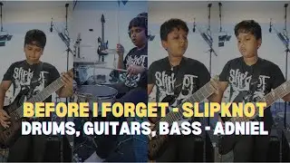 Before I Forget - Slipknot  (Drums, Guitars, Bass by 10 yr old)