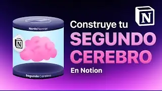 🧠 ASÍ he CREADO un SEGUNDO CEREBRO en Notion para ORGANIZAR TODA mi VIDA desde 0 + Plantilla