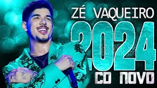 ZÉ VAQUEIRO 2024 ( CD NOVO 2024 ) REPERTÓRIO NOVO - MÚSICAS NOVAS