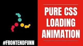 Pure CSS Loading Animation - web development