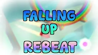 Falling Up REBEAT | Geometry Dash [EXTREME DEMON]