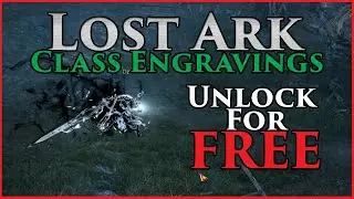 Get Any Class Engraving In Lost Ark FOR FREE