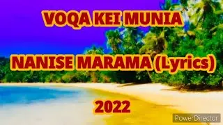 Voqa Kei Munia - Nanise Marama (Lyrics)