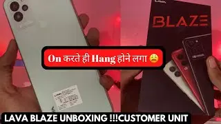(Don’t Buy) Lava Blaze (8000rs)| Unboxing | Flipkart Customer Unit
