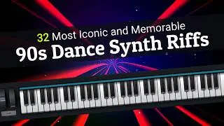 32 Iconic and Memorable 90s DANCE RIFFS!