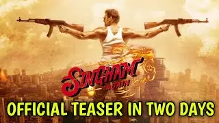 Singham Again Movie Official Teaser Out In Two Days | Ajay Devgan | Akshay Kumar | Ranveer Singh