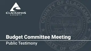 Public Testimony - 2023 Budget Committee Meeting