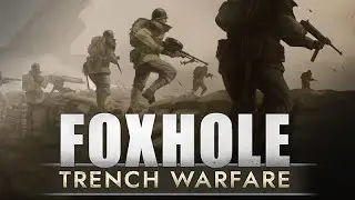 FOXHOLE Persistent Warfare: THE WAR LIVE