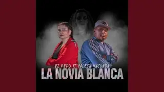 La Novia Blanca