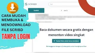 CARA MUDAH MEMBUKA DAN DOWNLOAD DOKUMEN SCRIBD GRATIS TANPA LOGIN