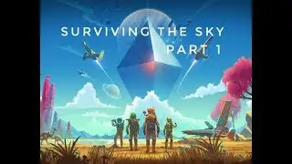 ALIENS!! - Surviving The Sky | No Man's Sky NEXT