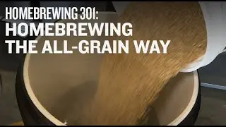 NBU Online Course | Homebrewing 301: Homebrewing the All-Grain Way