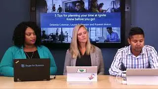 SfB Broadcast: Ep. 51 Five tips for planning your time at Ignite