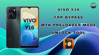 📱 Vivo Y16 FRP Bypass Done Successfully | MTK Preloader Mode Unlock Tool 2025 ✅
