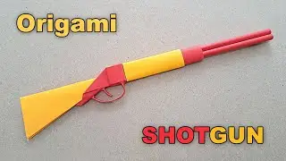 MAKING A PAPER RIFLE - ORIGAMI ( SHOTGUN )