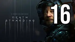 Dostal jsem nebezpečný balíček | Death Stranding | #16 | 31.10.2025 |
