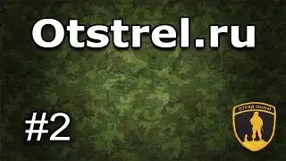 ArmA 2  Otstrel ru — Избранное #2 (Перезалив)