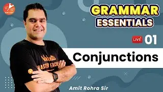 Grammar Essential | Conjunctions (Part 1) By Amit Rohra | Class 9&10 English | Vedantu