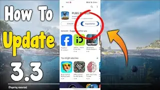 How To Update 3.3 Pubg Mobile