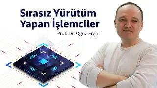 Sırasız Yürütüm Yapan İşlemciler