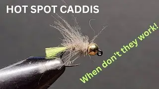 Most Commonly Fished Fly Tying Series: Part 2 : Hot Spot Hare Caddis.