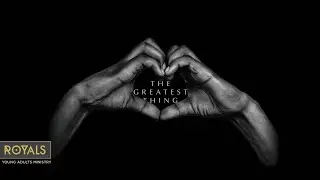 KICC Royals Gathering | The Greatest Thing | 27-02-2022