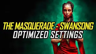 Vampire: The Masquerade - Swansong — Optimized PC Settings for Best Performance