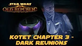 SWTOR - Imperial Agent Storyline: KOTET Chapter 3: Dark Reunions