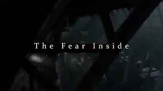 The Fear Inside