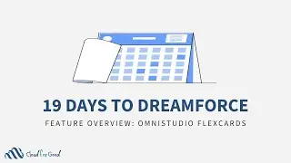 19 Days to Dreamforce: Feature Overview - OmniStudio FlexCards