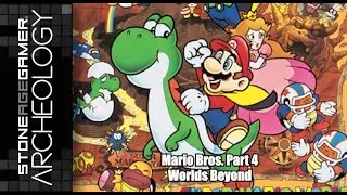 Mario Bros. Retrospective Part 4 - Worlds Beyond