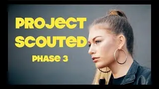 Project Scouted - Phase 3