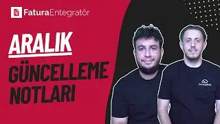 Fatura Entegratör Aralık Yenilikleri: Hepsiburada, Odoo, TÜRMOB ve dahası