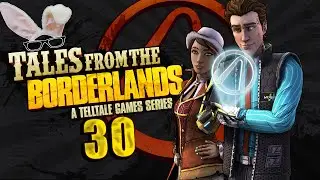 Let's Play Tales from the Borderlands: The Vault of the Traveler - Part 30 - Kaiju Fight
