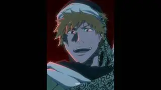 {EDIT} Ichigo Entrance (Bleach TYBW)
