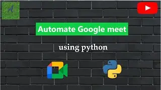 Automate Google Meet using python and pyautogui