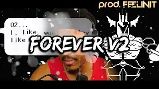 FOREVER V2 (Undertale Freestyle) - Berleezy