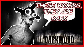 20 NASTY Things in DARKWOOD 