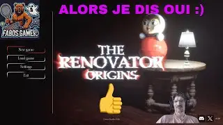 The Renovator: Origins  Gameplay commenté :)